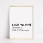 Load image into Gallery viewer, a stor mo chroi irish definition print gift
